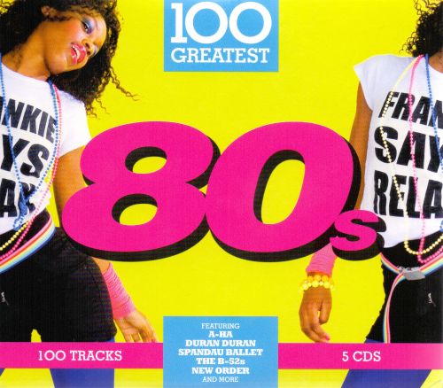  100 Greatest '80s [CD]