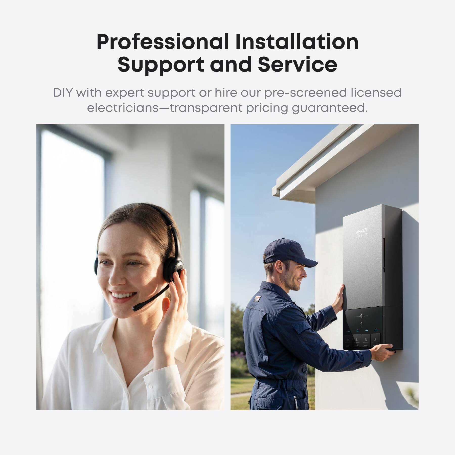 Professional Installation Support and Service

DIY with expert support or hire our pre-screened licensed electricians—transparent pricing guaranteed.