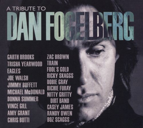  A Tribute to Dan Fogelberg [CD]