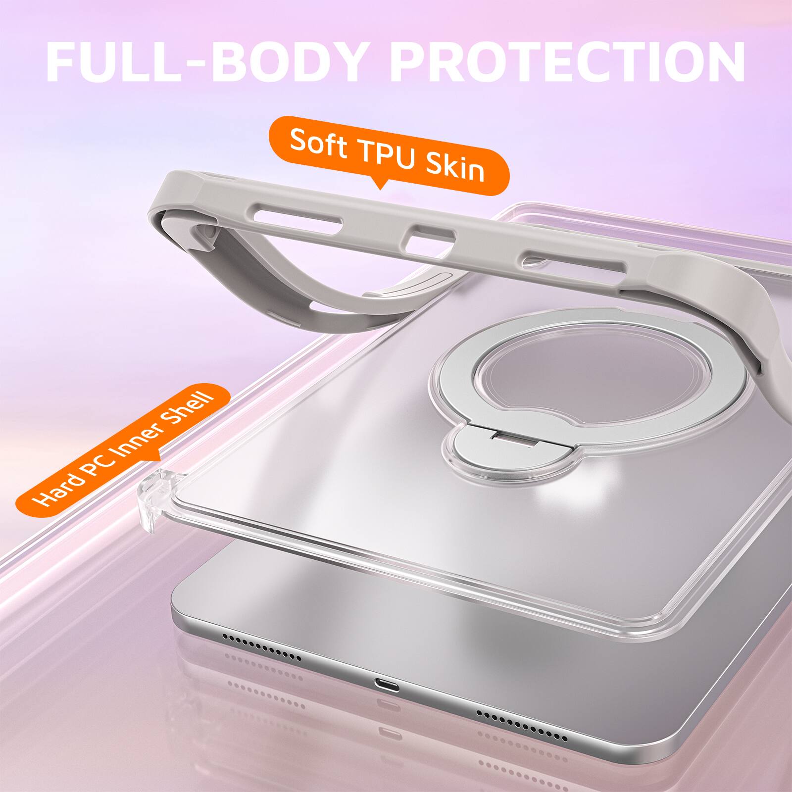 FULL-BODY PROTECTION  
Soft TPU Skin  
Hard PC Inner Shell