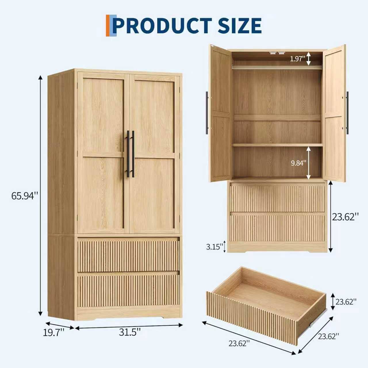 PRODUCT SIZE

- Height: 65.94"
- Width: 31.5"
- Depth: 19.7"
- Shelf Height: 1.97"
- Shelf Depth: 9.84"
- Drawer Dimensions: 23.62" x 23.62" x 3.15"