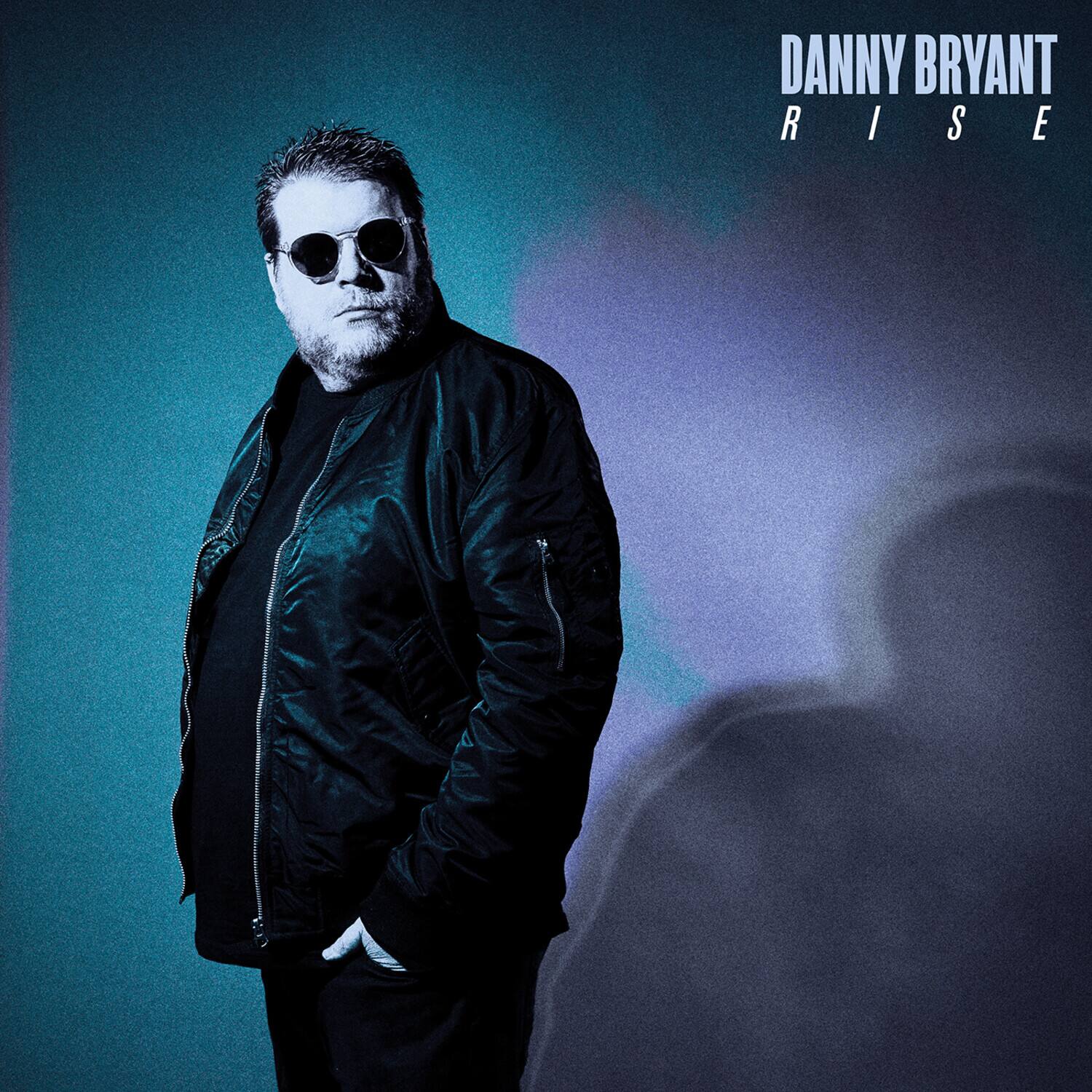 DANNY BRYANT  
RISE
