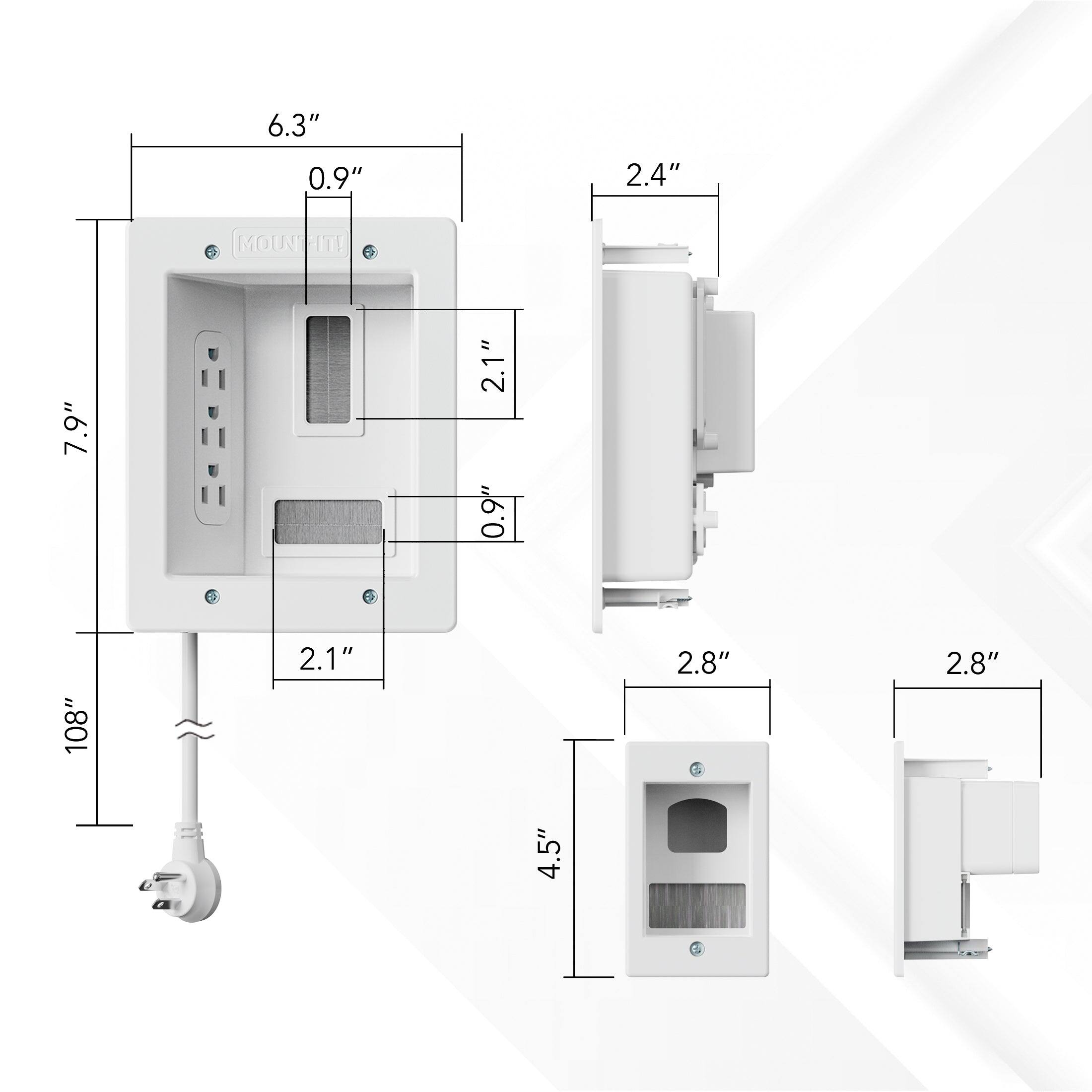 6.3" 0.9" 2.4" MOUNTIT 7.9" 2.1" 0.9" 2 3 108" 2.1" 2.8" & 2.8" 4.5"