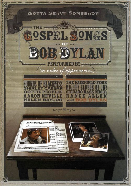 Gotta Serve Somebody: The Gospel Songs of Bob Dylan [DVD]