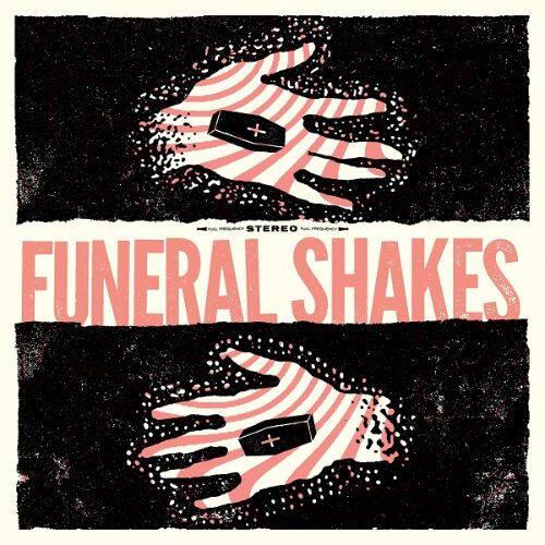 

Funeral Shakes [LP] - VINYL