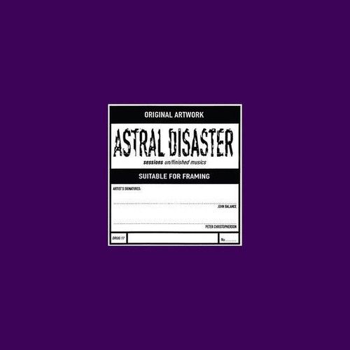 Astral Disaster [LP] - VINYL