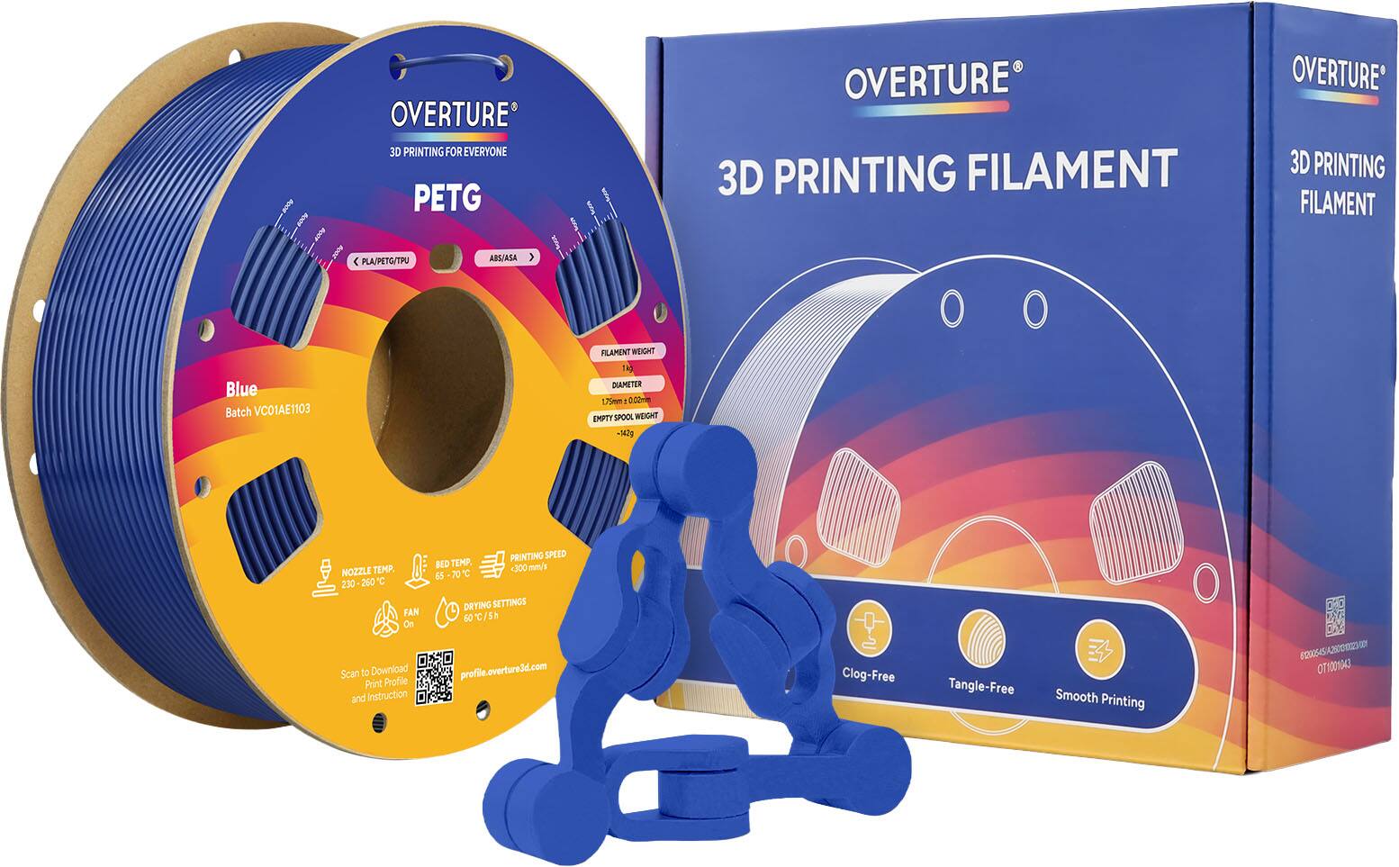 OVERTURE 3D PRINTING FOR EVERYONE PETG (ABS/ASA) PLA/PETG/TPU OVERTURE 3D PRINTING FILAMENT Blue Batch VC01AE1103 FLAMENT WEIGHT 1.75kg - DIAMETER 1.75mm F 0.2mm EMPTY SPOOL WEIGHT 142g PRINTING SPEED 300 mm/s BED TEMP. 65-70°C NOZZLE TEMP. 230-260°C DRYING SETTINGS 60°C/5h On Scan to Download profile.overture3d.com Print Profile and Instruction Clog-Free Tangle-Free Smooth Printing A2S0002S 30 100645/A290-0023/0 120056 OT100140