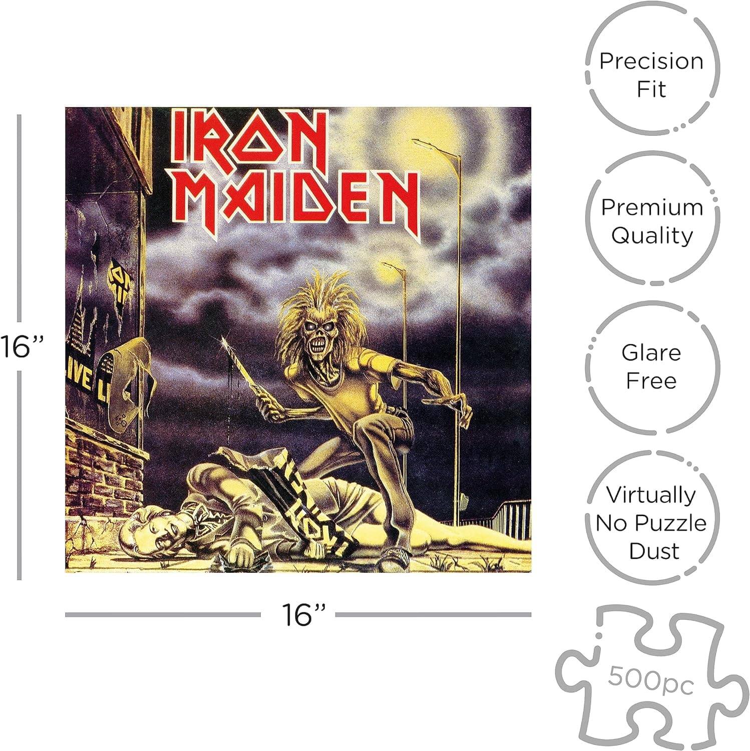 IRON MAIDEN  
16"  
LIVE LI  
Precision Fit  
Premium Quality  
Glare Free  
Virtually No Puzzle Dust  
500pc