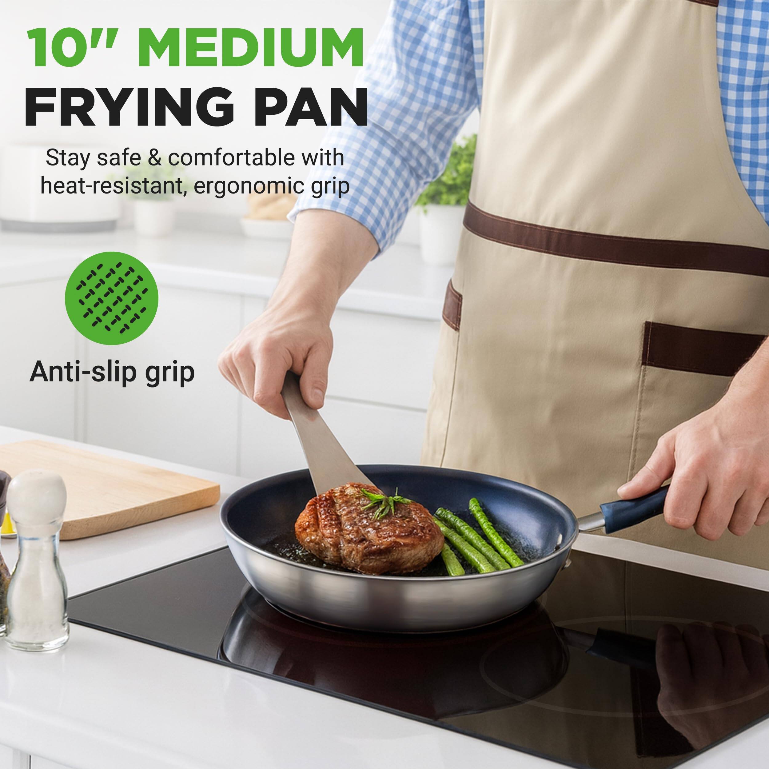 10" MEDIUM FRYING PAN

Stay safe & comfortable with heat-resistant, ergonomic grip

Anti-slip grip