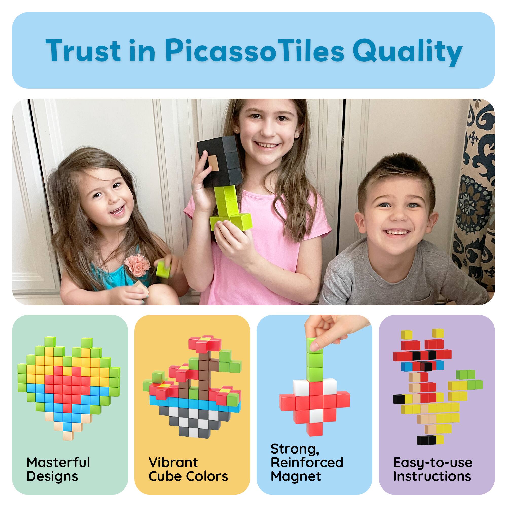 Trust in PicassoTiles Quality

- Masterful Designs
- Vibrant Cube Colors
- Strong, Reinforced Magnet
- Easy-to-use Instructions