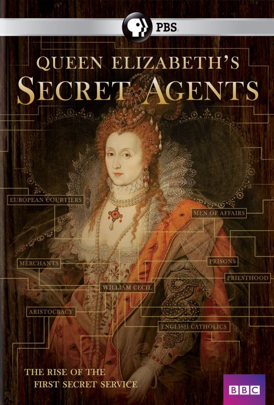 Queen Elizabeth's Secret Agents: The Rise of the First Secret Service [DVD] [2018]