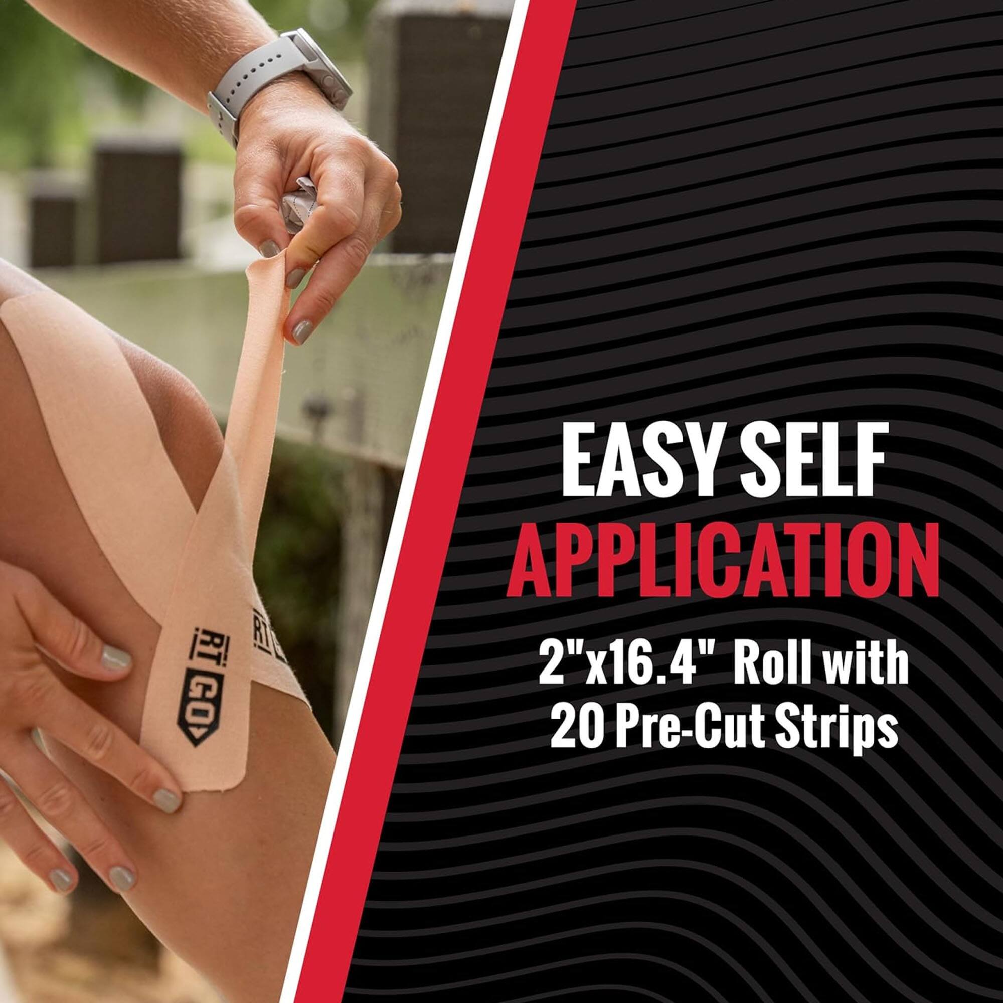 EASY SELF APPLICATION  
2"x16.4" Roll with 20 Pre-Cut Strips