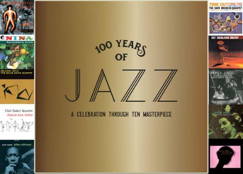  100 Years of Jazz: A Celebration Through Ten Masterpieces [CD]