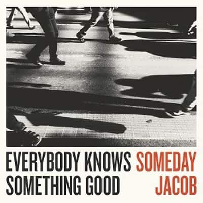 Everybody Knows Something Good [LP] - VINYL