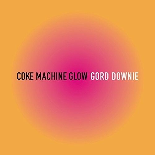 

Coke Machine Glow [LP] - VINYL
