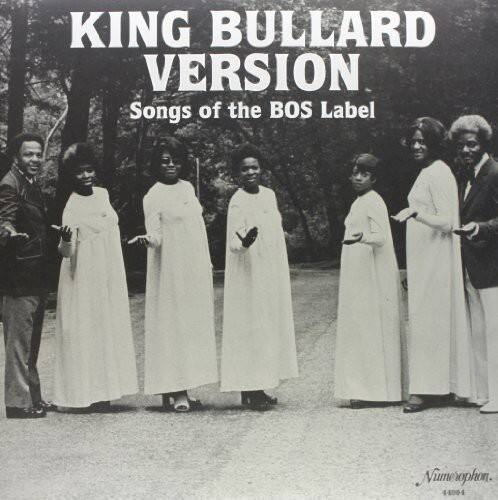 KING BULLARD VERSION  
Songs of the BOS Label  
Numerophon