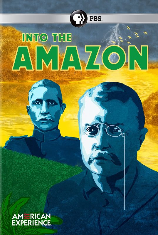 American Experience: Into the Amazon [DVD] [2018]