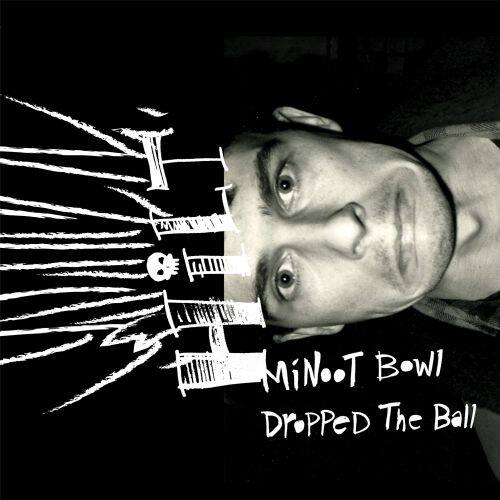 

Minoot Bowl Dropped the Ball [LP] - VINYL