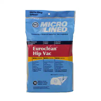 Ideal for Allergy Sufferers!
DVC MICRO LINED
Vacuum Bags / Bolsas de Aspiradora / Sacs à Aspirateur
DESIGNED TO FIT / DISEÑADO A MEDIDA / CONCUE POUR S'ADAPTER A
Euroclean Hip Vac
MICROFILTRATION
2-Ply Filtration
99.7% Filtration
Captures Microscopic Particles & Allergens
Ideal for Allergy Sufferers!
MICROFILTRATION
Sistema de filtración de 2 capas
99.7% Filtración
Captura partículas microscópicas y alérgenos
Ideal para quienes sufren de alergias
MICROFILTRATION
Système de filtration à 2 couches
99.7% Filtration
Filtre les particules microscopiques et les allergènes
Idéal pour les personnes qui souffrent d'allergies!
10 BAGS & 1 FILTER
BOLSAS Y 1 FILTRO
SACS ET 1 FILTRE
Micro-Liner BAGS & 1 FILTER
