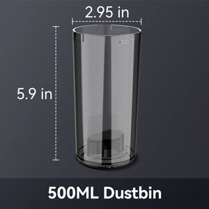 2.95 in  
5.9 in  
500ML Dustbin