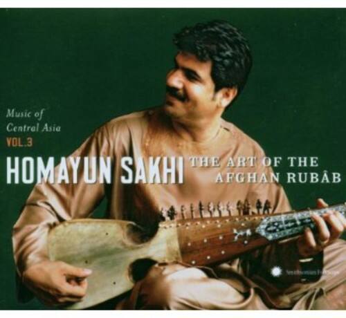 Homayun Sakhi - Central Asain Series 3: Art of the Afghan Rubab   - COMPACT DISCS [CD] price history on PriceWatchPro