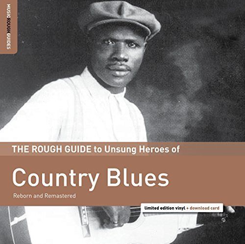 

The Rough Guide to Unsung Heroes of Country Blues [LP] - VINYL