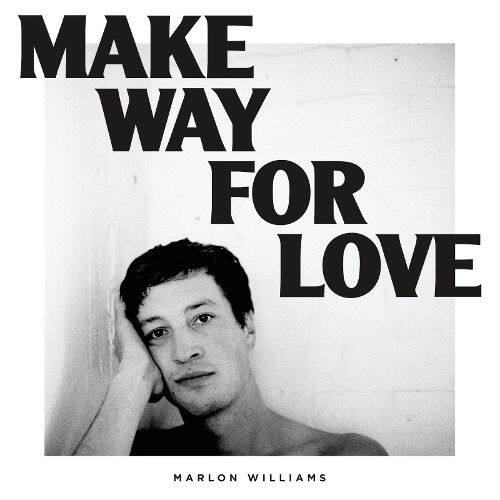 

Make Way for Love [White Vinyl] [Indie Exclusive] [LP] - VINYL