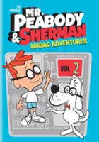 Mr. Peabody & Sherman: WABAC Adventures - Volume 2 [DVD] - Front_Original