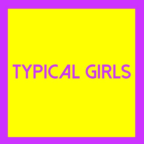 Typical Girls, Vol. 3 [Digital Download]