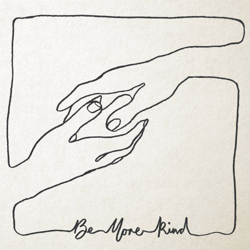 

Be More Kind [LP] - VINYL