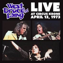 West, Bruce & Laing - Live at Circus Krone, Frankfurt, Germany - April 13, 1973 - Clear Frosted - VINYL LP