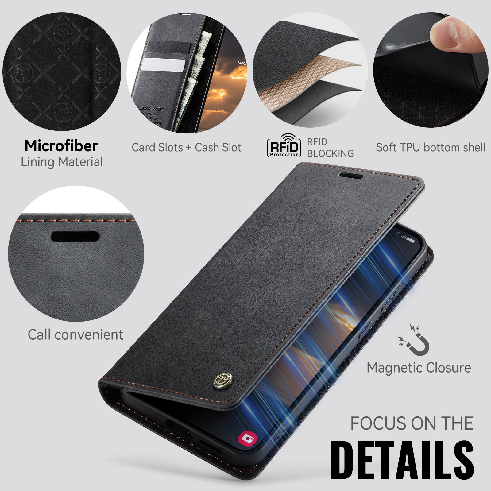 Mon Casalin Soar AO Microfiber Lining Material  
Card Slots + Cash Slot  
RFID Blocking  
Soft TPU Bottom Shell  
Call Convenient  
Magnetic Closure  
Focus on the Details