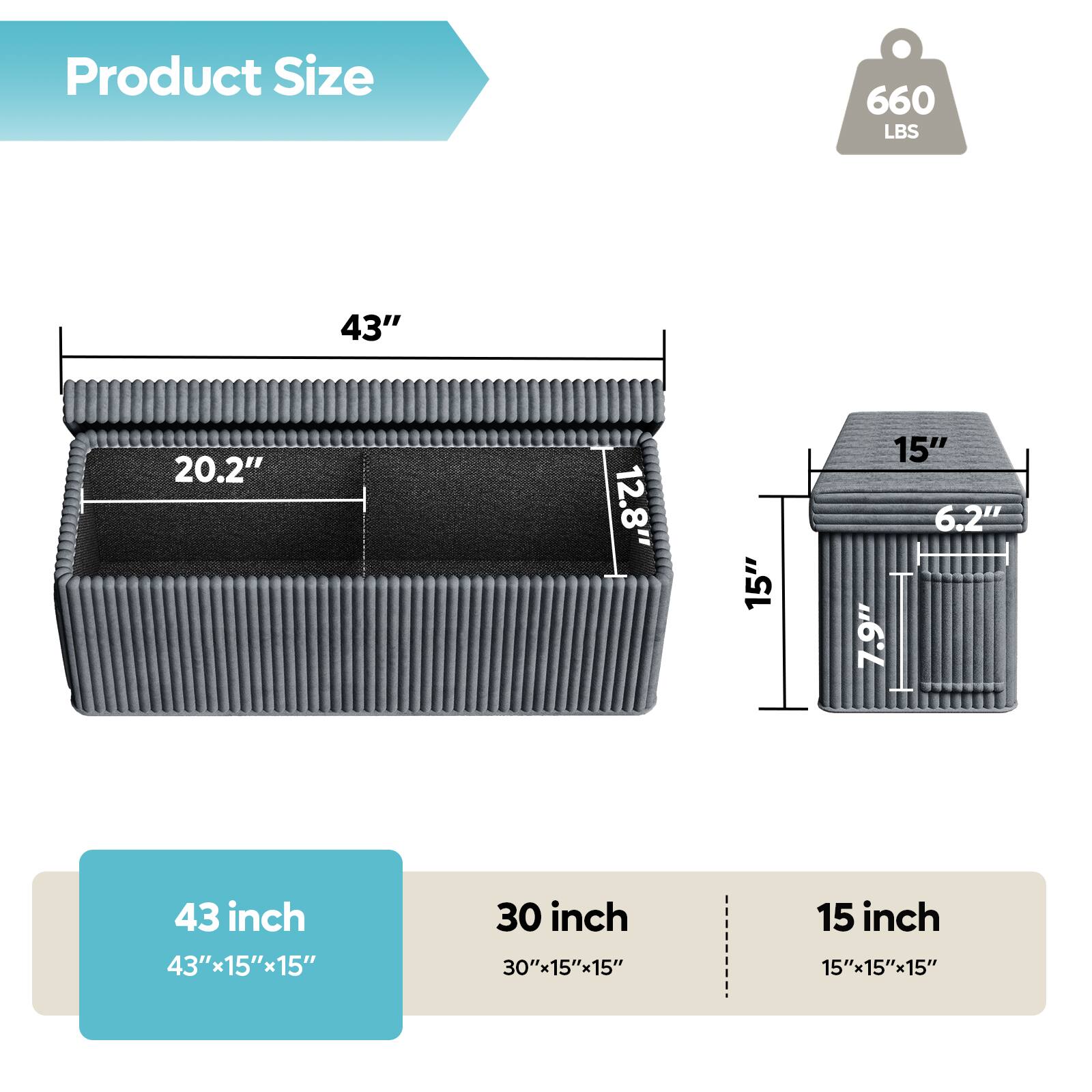 Product Size 660 LBS 43" 20.2" 12.8" 15" 15" 6.2" 7.9" 43 inch 43"x15"x15" 30 inch 30"x15"x15" 15 inch 15"15"15"