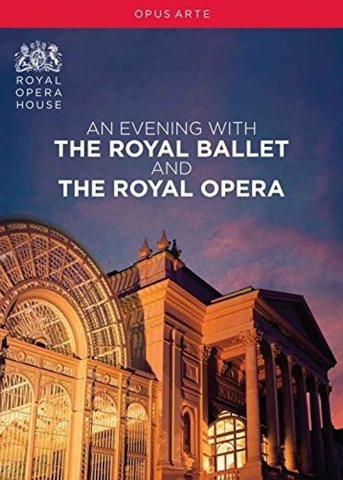 An Evening with the Royal Ballet and the Royal Opera [Video] [DVD]