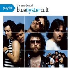  Playlist: The Very Best of Blue Öyster Cult [CD]