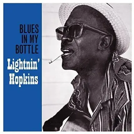 Front. Blues in My Bottle [LP].