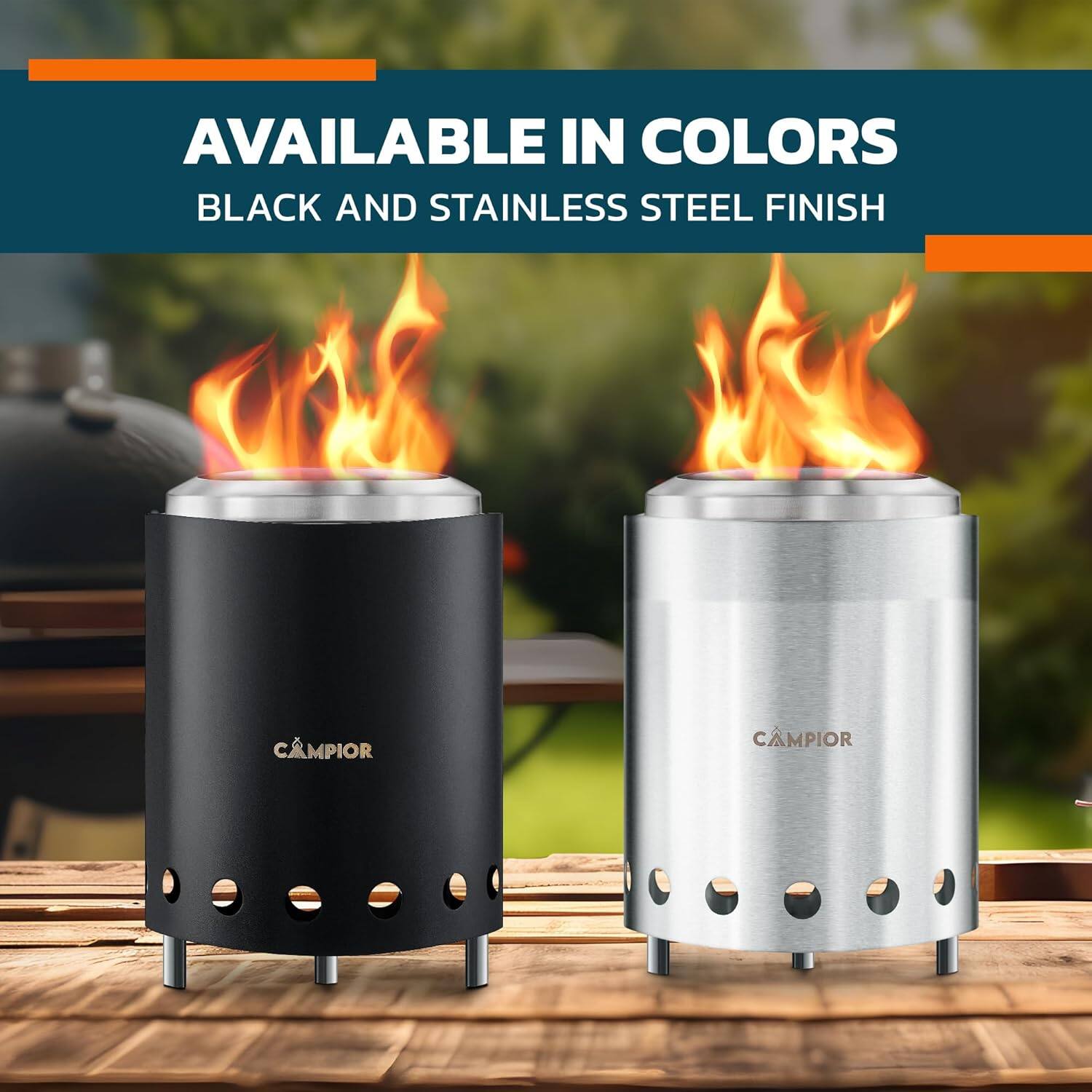 AVAILABLE IN COLORS
BLACK AND STAINLESS STEEL FINISH
CAMPIOR CAMPIOR