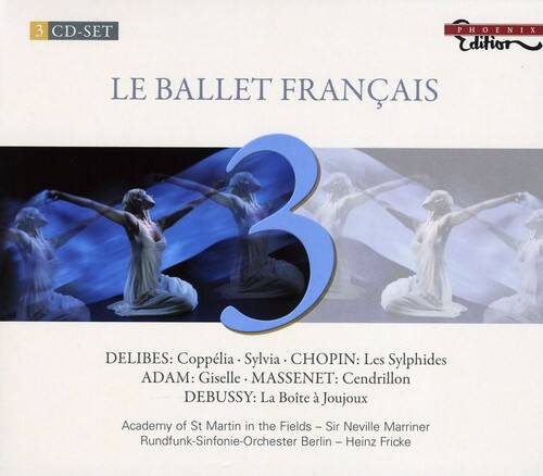 3 CD-SET  
LE BALLET FRANÇAIS  

DELIBES: Coppélia - Sylvia  
CHOPIN: Les Sylphides  
ADAM: Giselle  
MASSENET: Cendrillon  
DEBUSSY: La Boîte à Joujoux  

Academy of St Martin in the Fields - Sir Neville Marriner  
Rundfunk-Sinfonie-Orchester Berlin - Heinz Fricke