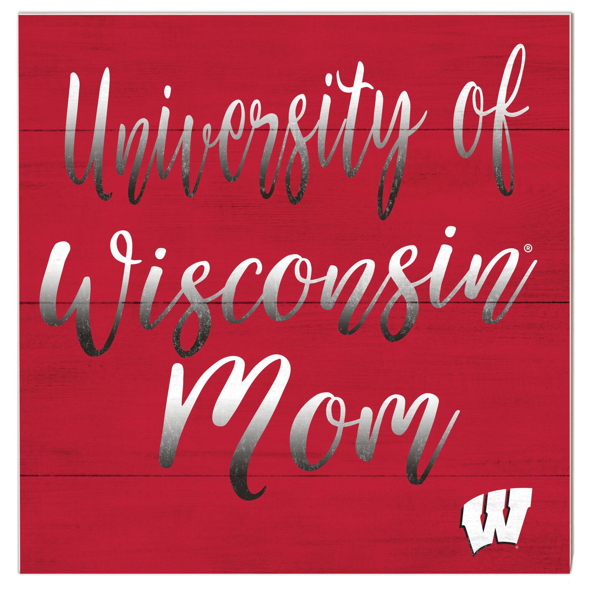 Wisconsin Badgers 10'' x 10'' Mom Plaque