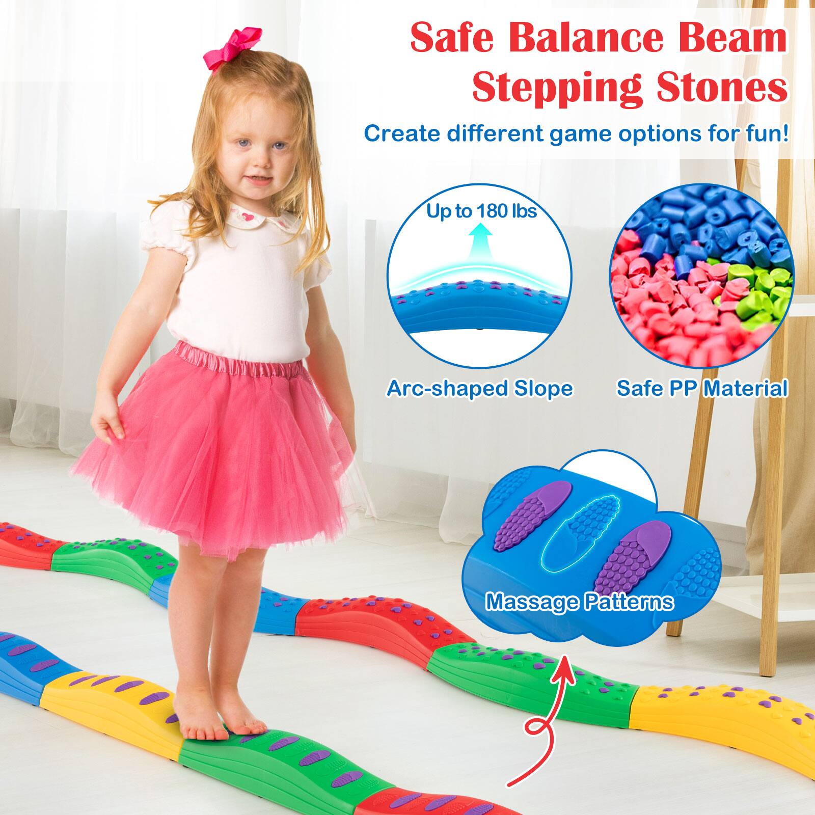 Safe Balance Beam Stepping Stones  
Create different game options for fun!  
Up to 180 lbs  
Arc-shaped Slope  
Safe PP Material  
Massage Patterns