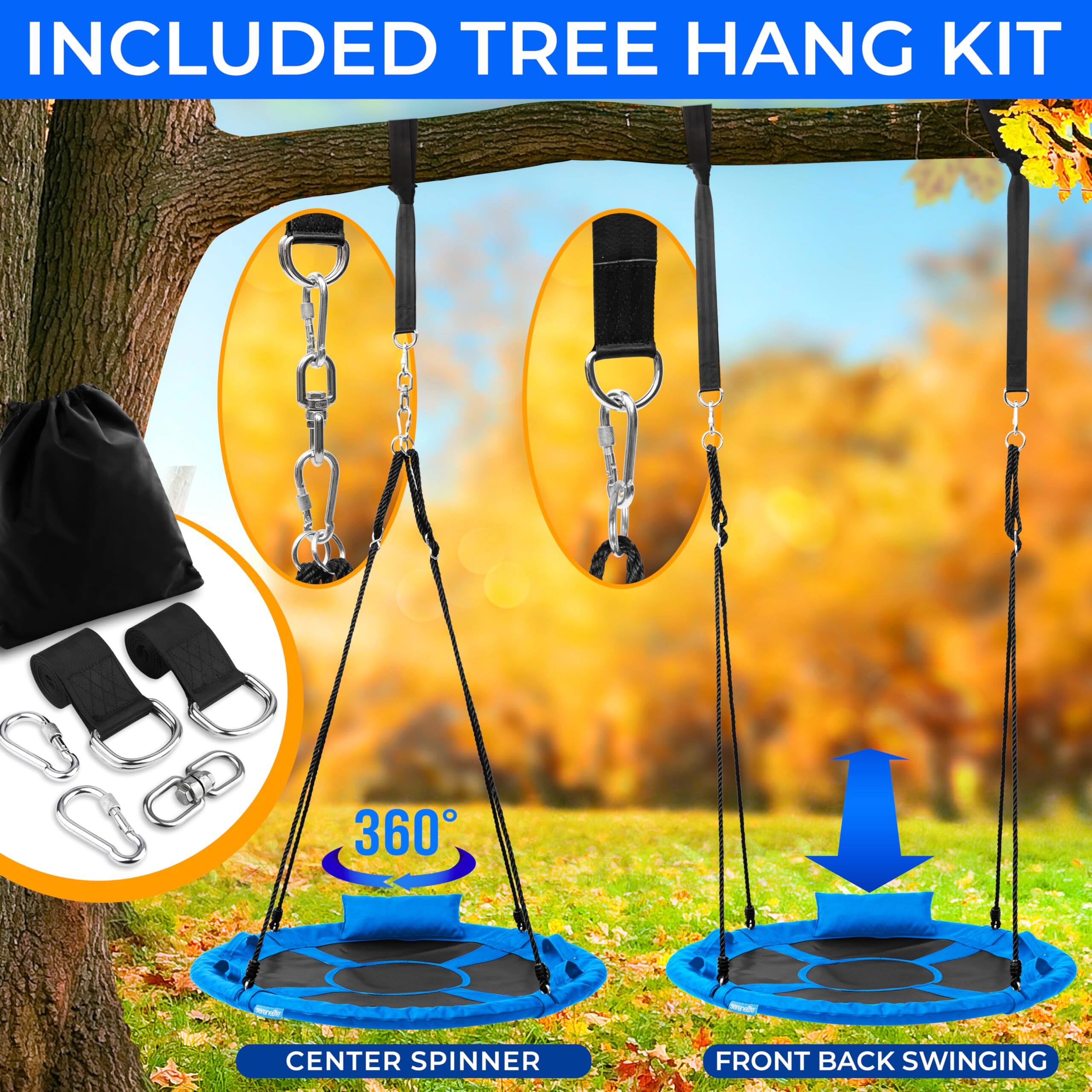 INCLUDED TREE HANG KIT

360° CENTER SPINNER

FRONT BACK SWINGING