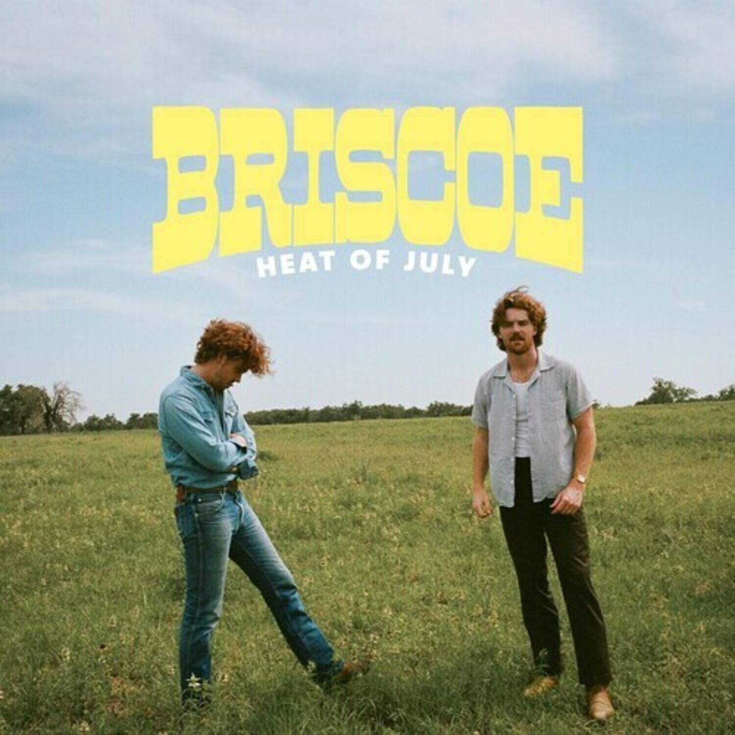 BRISCOE  
HEAT OF JULY
