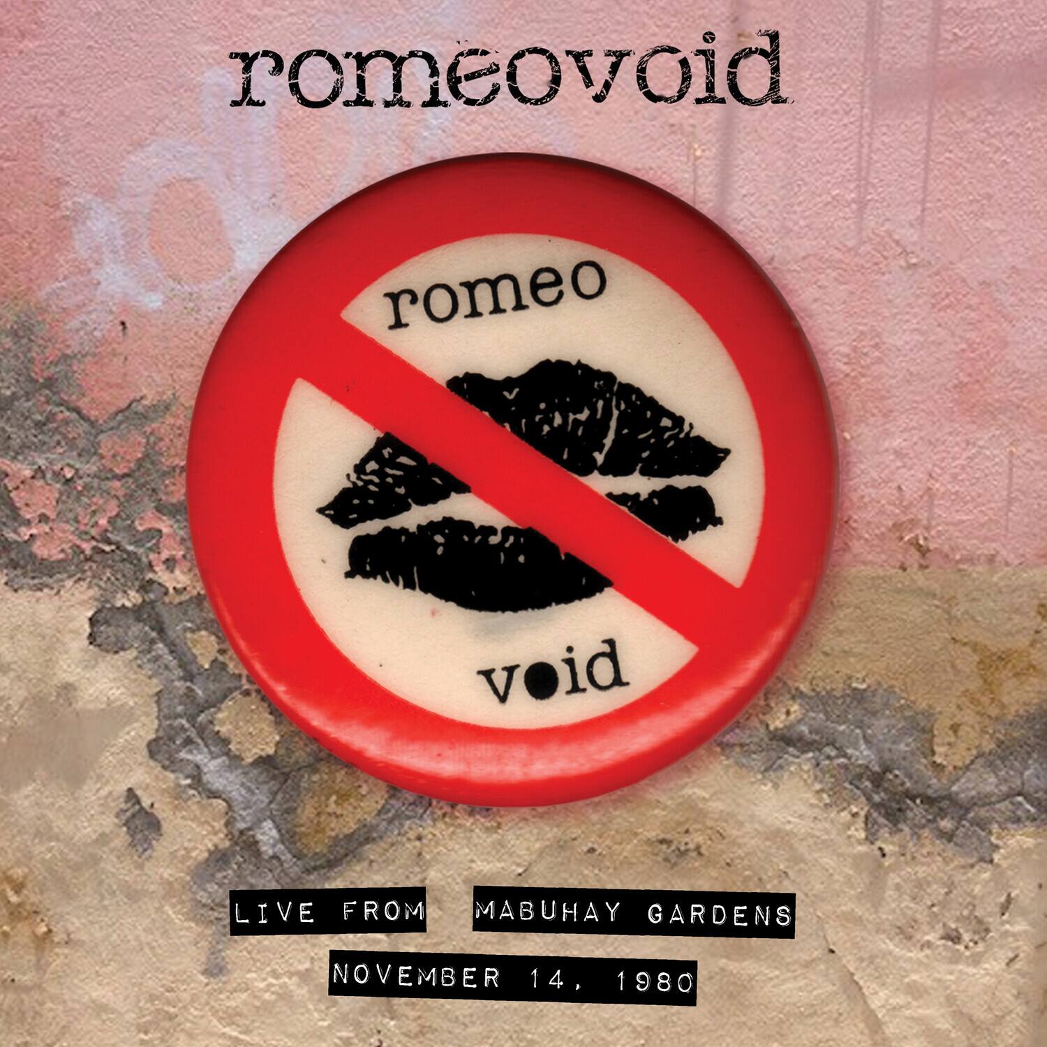 romeovoid

LIVE FROM MABUHAY GARDENS  
NOVEMBER 14, 1980