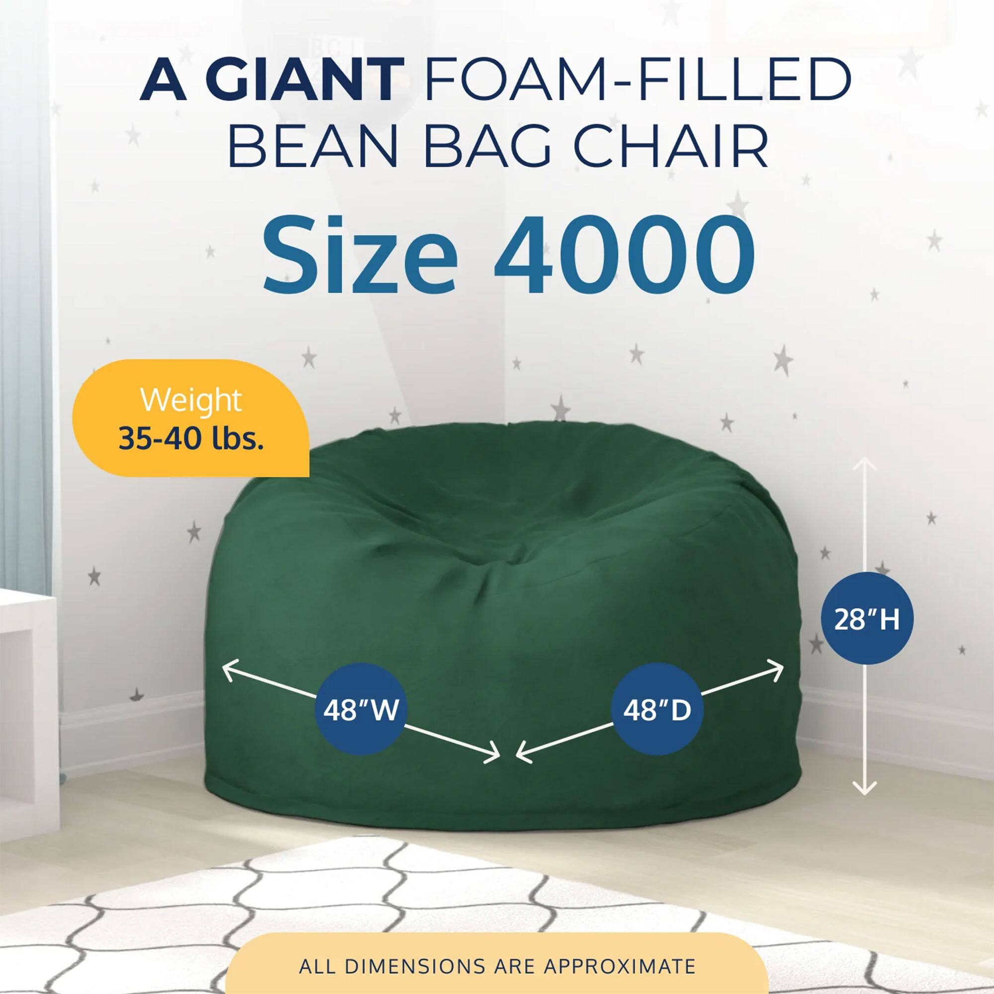 A GIANT FOAM-FILLED BEAN BAG CHAIR  
Size 4000  
Weight 35-40 lbs.  
28"H 48"W 48"D  
ALL DIMENSIONS ARE APPROXIMATE