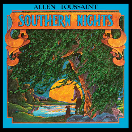 ALLEN TOUSSAINT
SOUTHERN NIGHTS