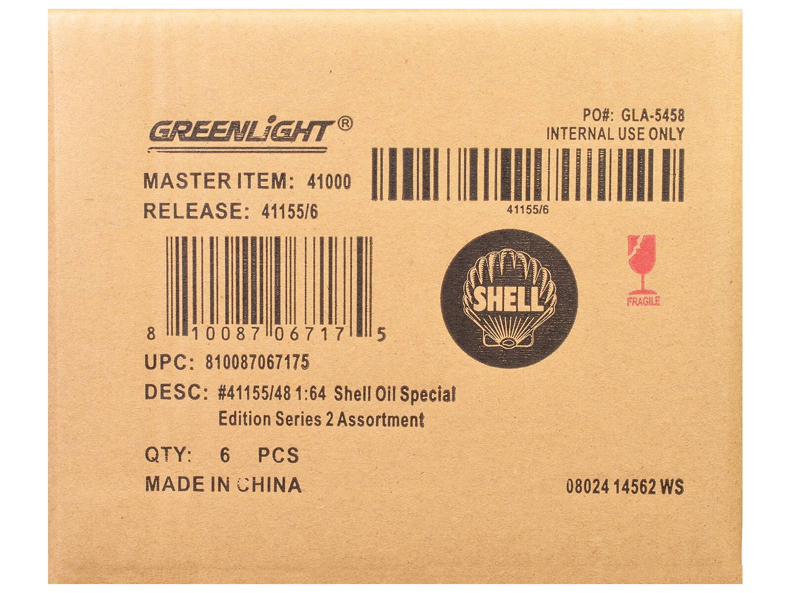 GREENLIGHT  
MASTER ITEM: 41000  
RELEASE: 41155/6  

PO#: GLA-5458  
INTERNAL USE ONLY  

UPC: 810087067175  
DESC: #41155/48 1:64 Shell Oil Special Edition Series 2 Assortment  
QTY: 6 PCS  
MADE IN CHINA  

08024 14562 WS  

SHELL  
FRAGILE