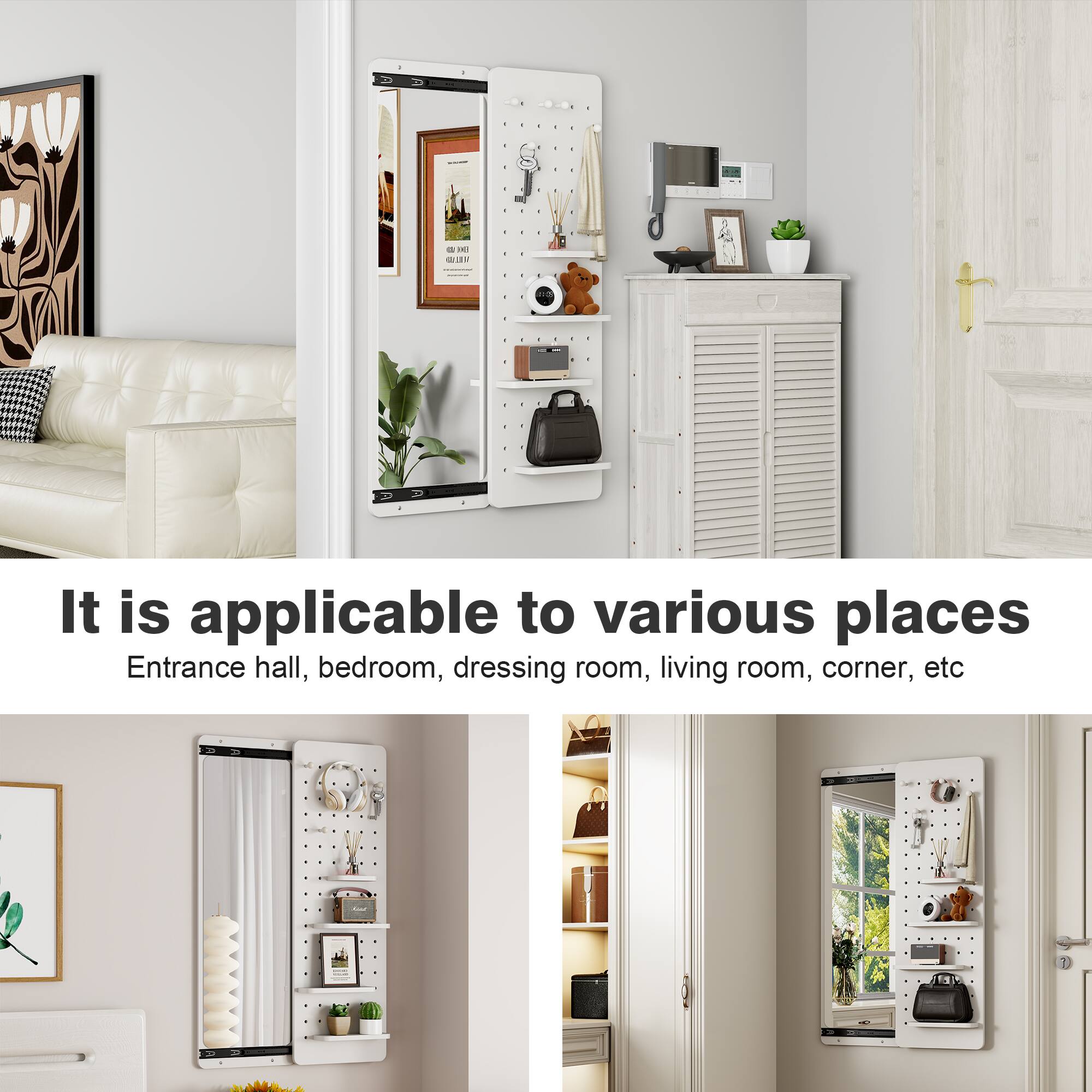 It is applicable to various places  
Entrance hall, bedroom, dressing room, living room, corner, etc