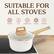 SUITABLE FOR ALL STOVES
INDUCTION
GAS
CERAMIC OVEN
ELECTRIC
OVEN-SAFE