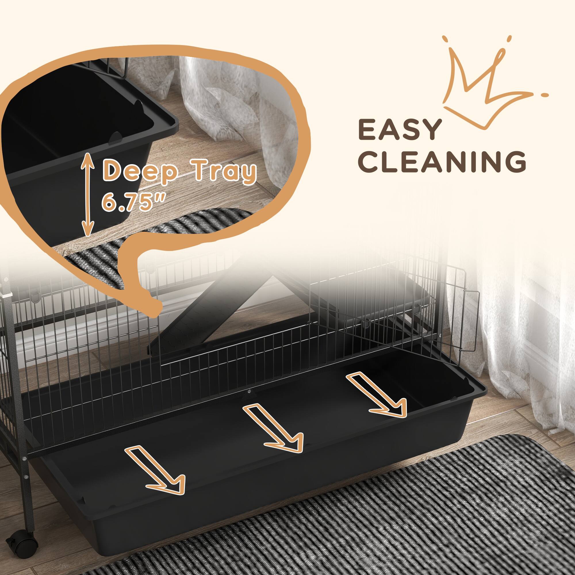 Deep Tray 6.75"  
EASY CLEANING