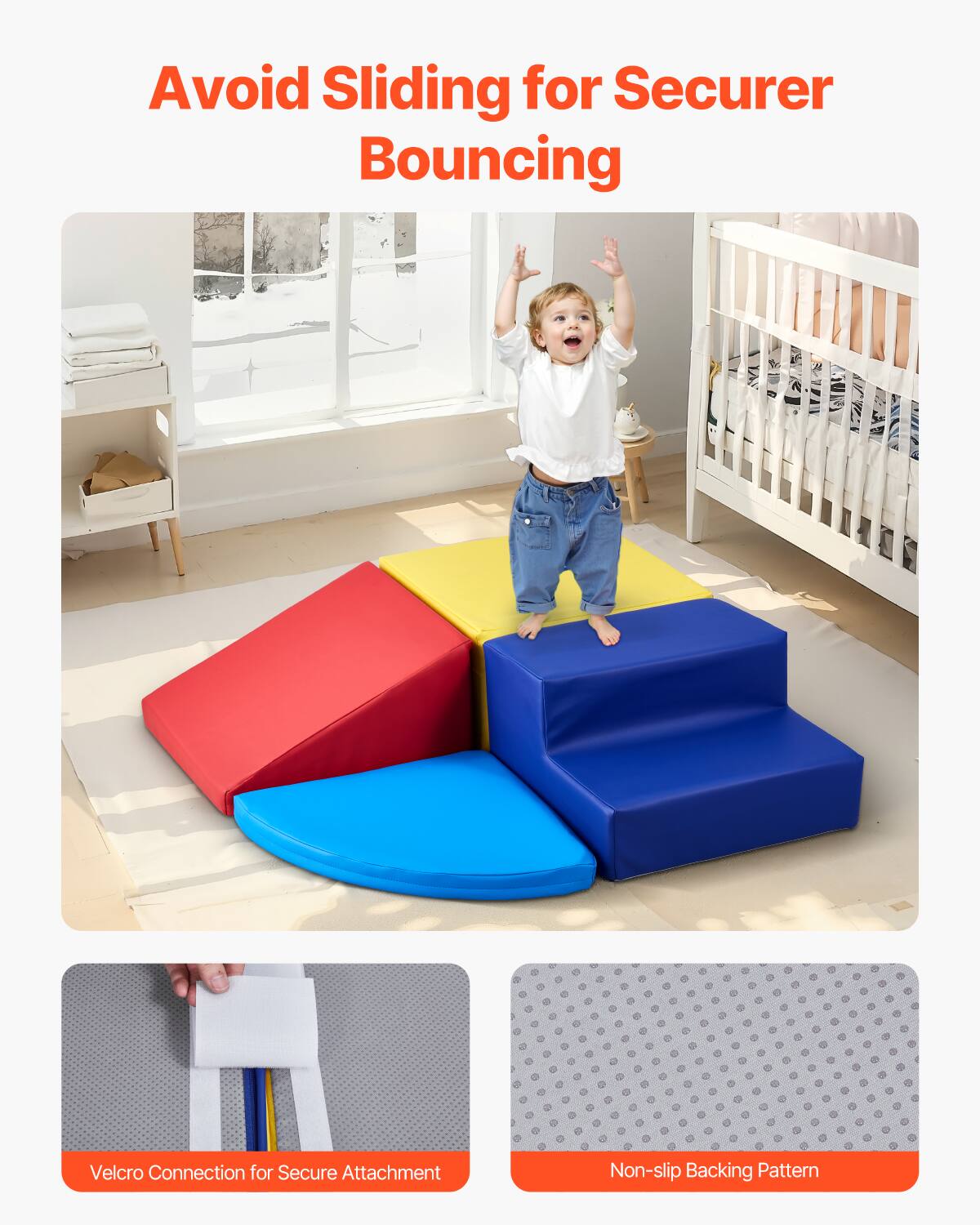 Avoid Sliding for Securer Bouncing

Velcro Connection for Secure Attachment

Non-slip Backing Pattern